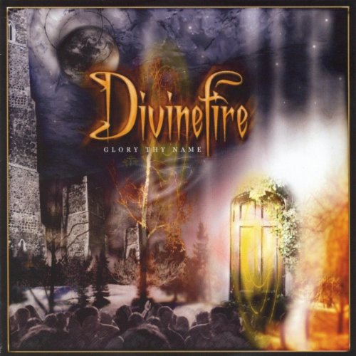 Divinefire/Glory Thy Name